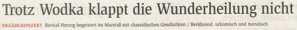 Überschrift Artikel: Trotz Wodka klappt die Wunderheilung nicht